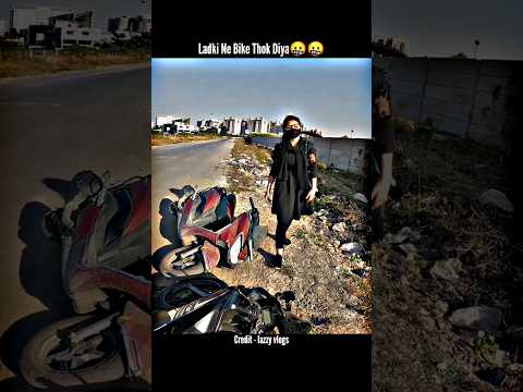 ladki ne bike thok diya🤬 #motovlog #mottovlogger #cutegirl #funny #motovloggirl