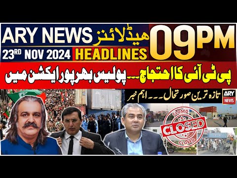 ARY News 9 PM Headlines | 23rd Nov 2024 | PTI Protest - Latest Update Prime Time Headlines