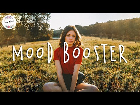 Best songs to boost your mood ~ Chill vibes - English chill songs - Best pop r&amp;b mix
