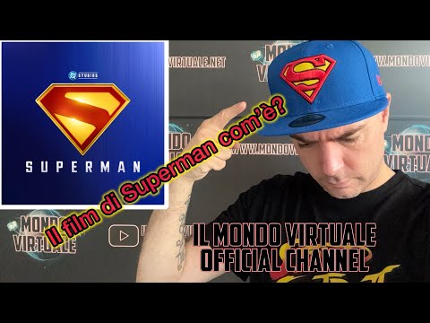 IL FILM DI SUPERMAN COM’È? - ECCO COSA NE PENSO!