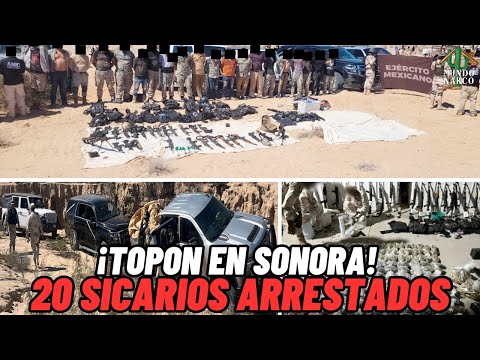 "¡20 Gatilleros de 'Plebada 74' Capturados en Topón en Sonora!"