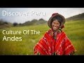 Exploring the Culture of the Peruvian Andes