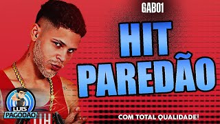 GAB01 BLOCO HIT DE PAREDAO 2025 MAIS NOVO