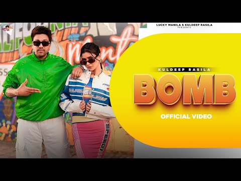 BOMB - Official Music Video | Kuldeep Rasila | Latest Punjabi Song 2025