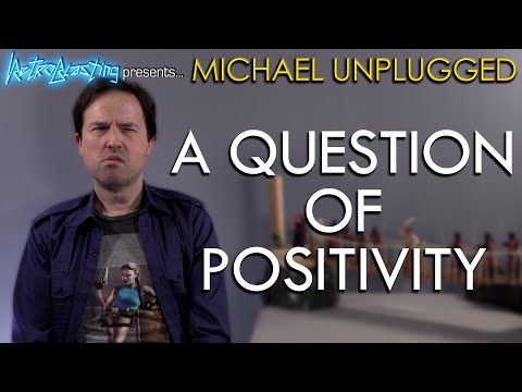 A Question of Positivity - Michael Unplugged