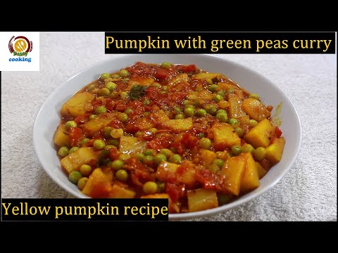 Pumpkin with green peas curry/pumpkin curry/pumpkin recipes/green peas pumpkin curry