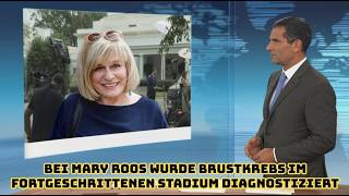 Bei Mary Roos wurde unheilbarer Krebs diagnostiziert, und ihr Zustand ist derzeit kritisch