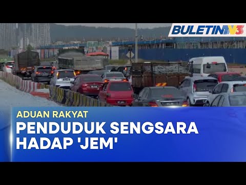 ADUAN RAKYAT | Sengsara Jalan Sesak, Perjalanan 2km Makan Masa 1 Jam