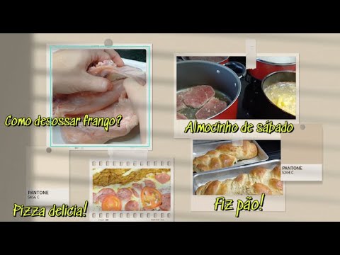 Inspirada na cozinha/ como desossar frango sem faca/fiz pizza, almoço e pão!