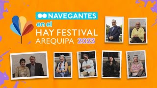 Navegantes | Patricia del Río y el HAY FESTIVAL Arequipa 2023