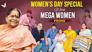 Women's Day Special with Mega Women Promo | Anjana Devi | Chiranjeevi | Happy Women's Day