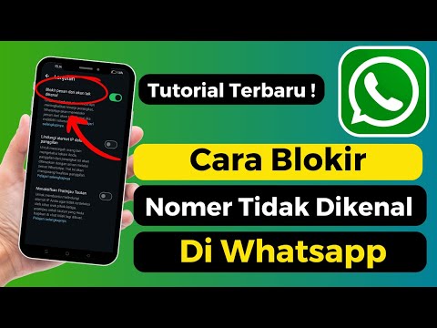 Cara Blokir Nomer Tidak Dikenal Di Whatsapp Agar Tidak Bisa Lakukan Panggilan Dan Kirim Pesan