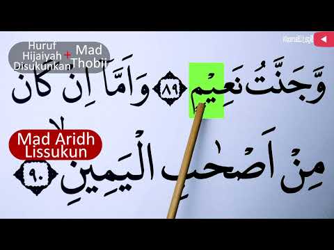 MENGURAI TAJWID SURAH AL WAQI'AH AYAT 89-90 BACA & CONTOH PENGUCAPANNYA EPS 1562