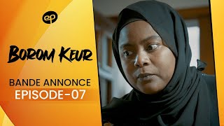 BOROM KEUR - Saison 1 - Episode 7 : Bande Annonce