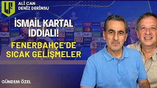 İSMAİL KARTAL'DAN İSTİFA ÇIKIŞI | FENERBAHÇE'DE SICAK GELİŞMELER! #fenerbahçe #ismailkartal #futbol