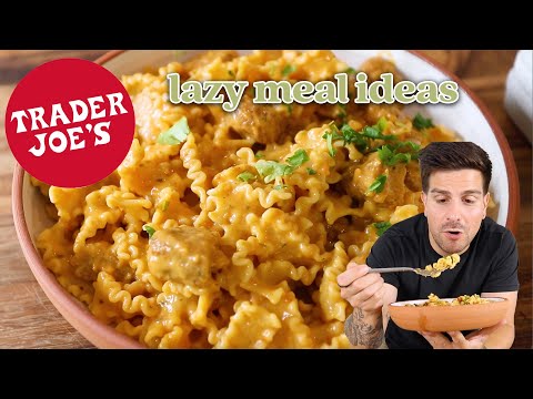 Lazy Trader Joe's Meals!  (Easy Meal Ideas)