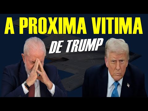 A PRÓXIMA VITIMA DE TRUMP