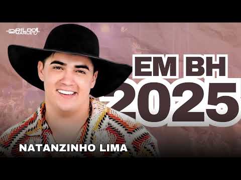 NATANZINHO LIMA - REPERTÓRIO DVD EM BH 2025