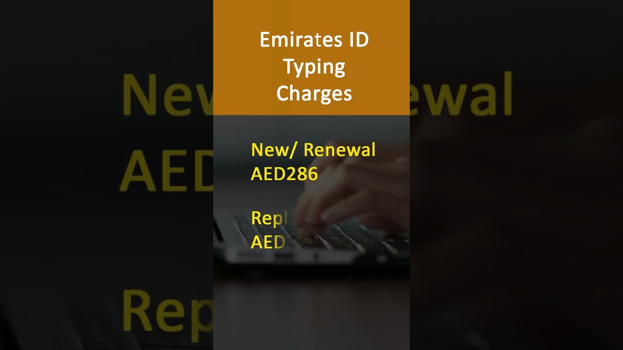 Emirates Id Typing Charges  2025