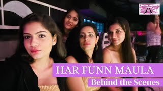 Behind the Scenes | Har Funn Maula | Az Dance