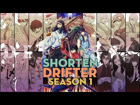 SHORTEN "Những Kẻ Được Triệu Hồi - Drifters" | Season 1  | AL Anime