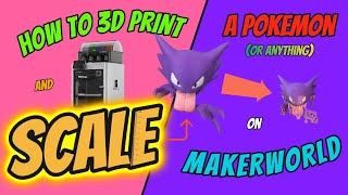How I 3D Printed And Changed The Size Of A Pokemon On Makerworld!!!