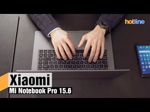 (ENGLISH) Xiaomi Mi Notebook Pro 15.6 — обзор ноутбука