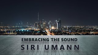 Embracing The Sound 🎵 Best Wonderful Chill by Siri Umann ➜ #relaxchillout