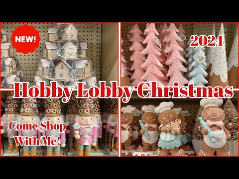 HOBBY LOBBY CHRISTMAS 2024 🍭 COME SHOP WITH ME!