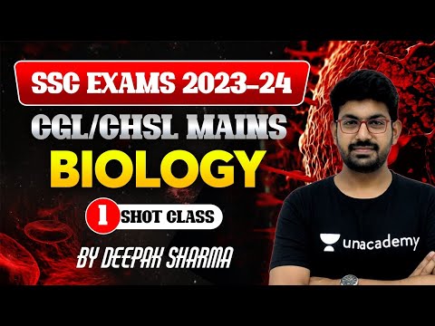 BIOLOGY I Complete Biology I 1 Shot Class I CGl CHSL Mains I SSC Exams 2023 24  I Deepak Sharma