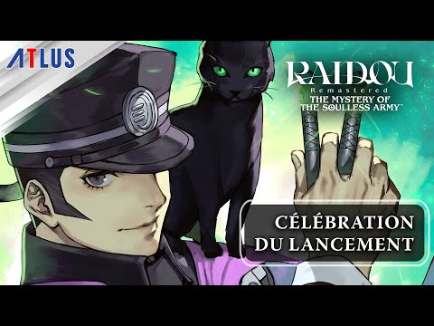 RAIDOU Remastered: The Mystery of the Soulless Army — Fête de lancement