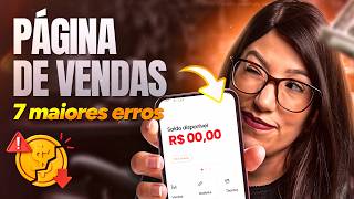 Página de Vendas: 7 Erros que MATAM suas vendas