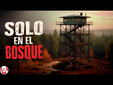 Fui Vigilante Contra Incendios. Algo no esta bien allí... | Relatos de Terror para no dormir