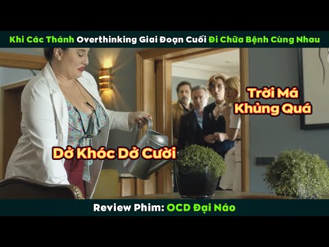 [Review Phim] Dở Khóc Dở Cười Khi Các Thánh Overthinking tự chữa bệnh cho nhau