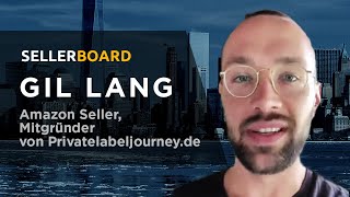 sellerboard Review von Gil Lang, Amazon Seller, Mitgründer von privatelabeljourney.de