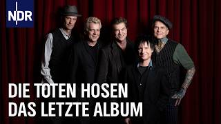 Ein Blick hinter die Kulissen: Die Toten Hosen produzieren ihr letztes Album I NDR Doku