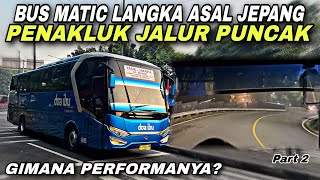 Bus Matic Langka Asal Jepang , Penakluk Jalur Puncak ❗️ Gimana Performanya ⁉️| trip Doa Ibu AR 05