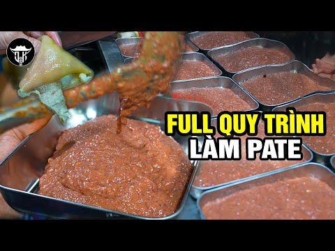 BÁNH MÌ PATE XUYÊN ĐÊM | Quy trình làm Pate khác biệt cực hay của chủ quán đam mê nấu nướng