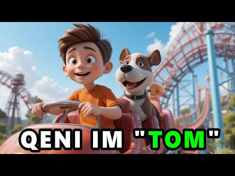 💚 Qeni im "TOM" 💚 - Kenge per Femije -  by "Çamarroket"