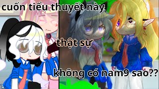 tôi xuyên ko vào 1 cuốn tiểu thuyết, nhưng nó lạ lắm [demo] |Mèo Miu Gacha|