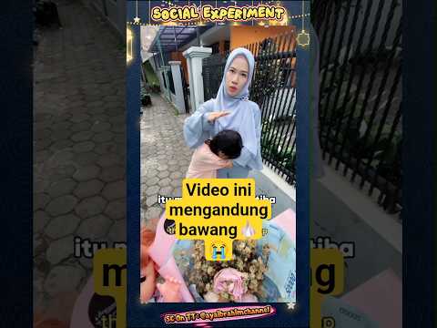 VIDEO INI MENGANDUNG BAWANG🧄😭 #socialexperiment #shortvideo