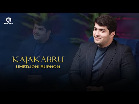 Умедчони Бурхон - Качакабру | Umedjoni Burhon - Kajakabru (2025)
