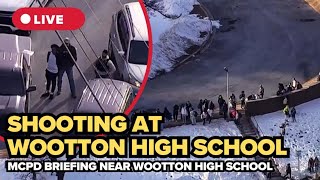 Live: Wootton HS Shooting Update