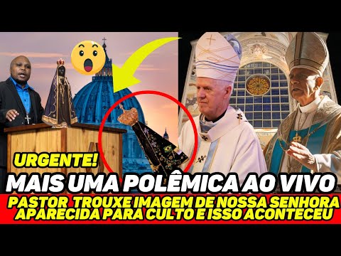 🚨🚨MAIS UMA POLÊMICA AO VIVO OLHEM O QUE ACONTECEU NO MOMENTO PASTOR E BASÍLICA DE APARECIDA