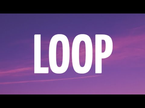 Martin Garrix - Loop (Lyrics) ft. Dallask & Sasha Alex Sloan