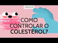 Controle do Colesterol e Alimentação