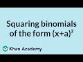 Understanding Squaring Binomials