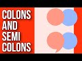 Distinguishing Colons and Semicolons