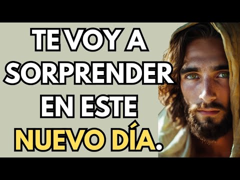 TE VOY A SORPRENDER CON MUCHA BENDICIÓN EN ESTE DÍA.