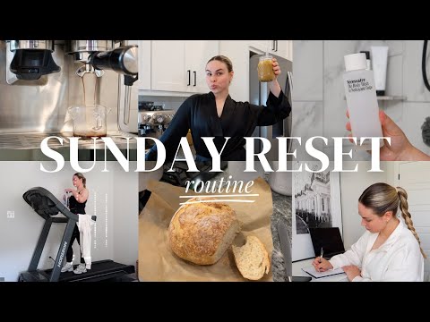SUNDAY RESET 🧺 🫧  cleaning, healthy meal prep, workout, baking bread, planning the week + self care!
